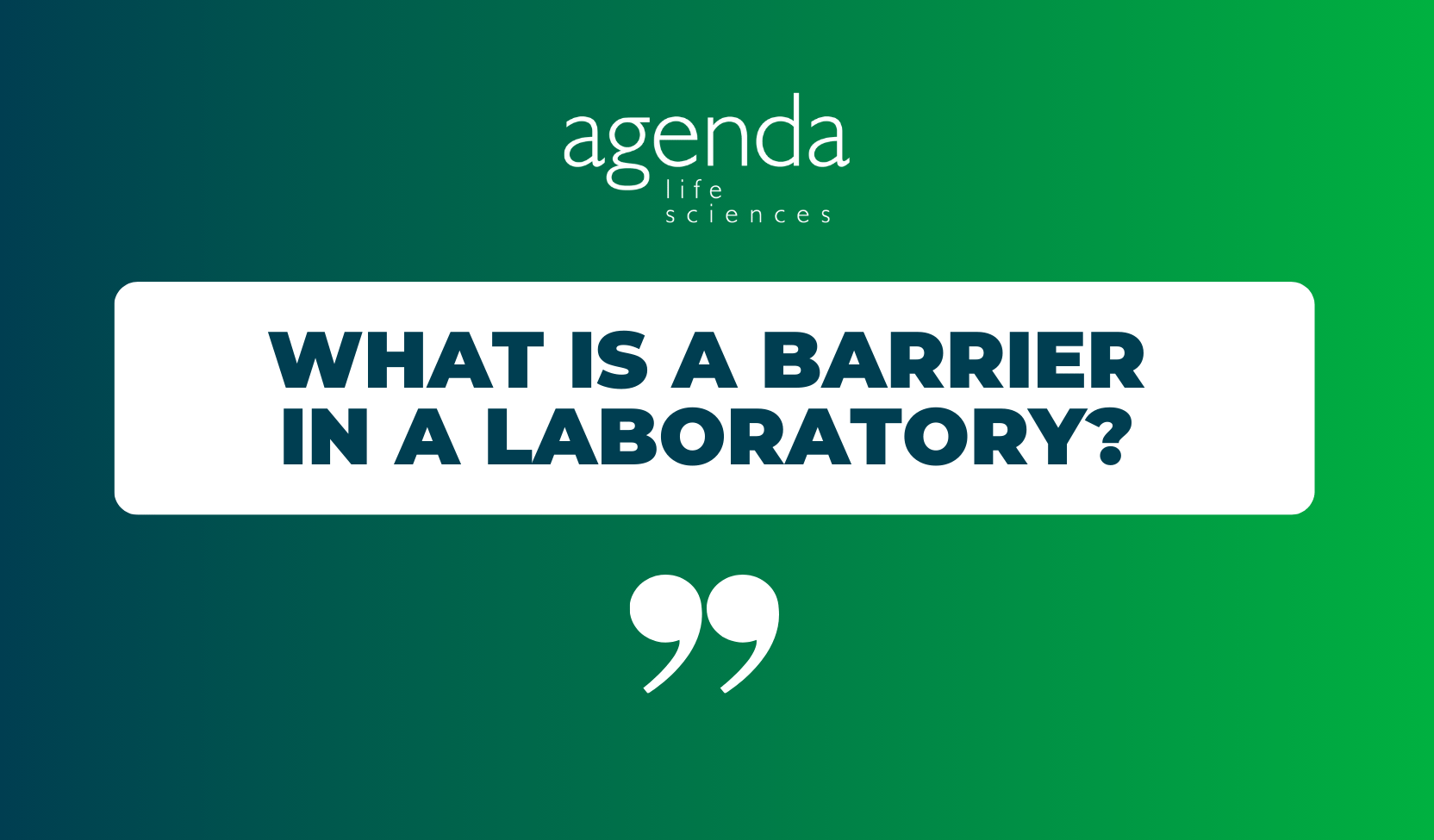 What is a Barrier in a Laboratory? | Agenda Life Sciences